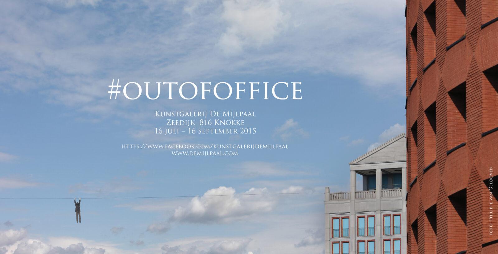 2015: #OUTOFOFFICE: Philippe Van Gelooven